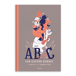 Children’s book Het ABC van Gaston Durnez is a wonderful and original alphabet book where text and image take you on a fun and witty adventure from A to Z. Written by renowned author Gaston Durnez, and with more than thirty unique Jacques & Lise illustrations, playful compositions and other visual treats. The book is published by Abimo and can be found by the ISBN 9789462344082.